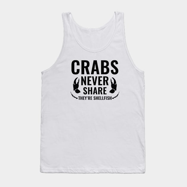 Crabs Never Share Tank Top by LuckyFoxDesigns